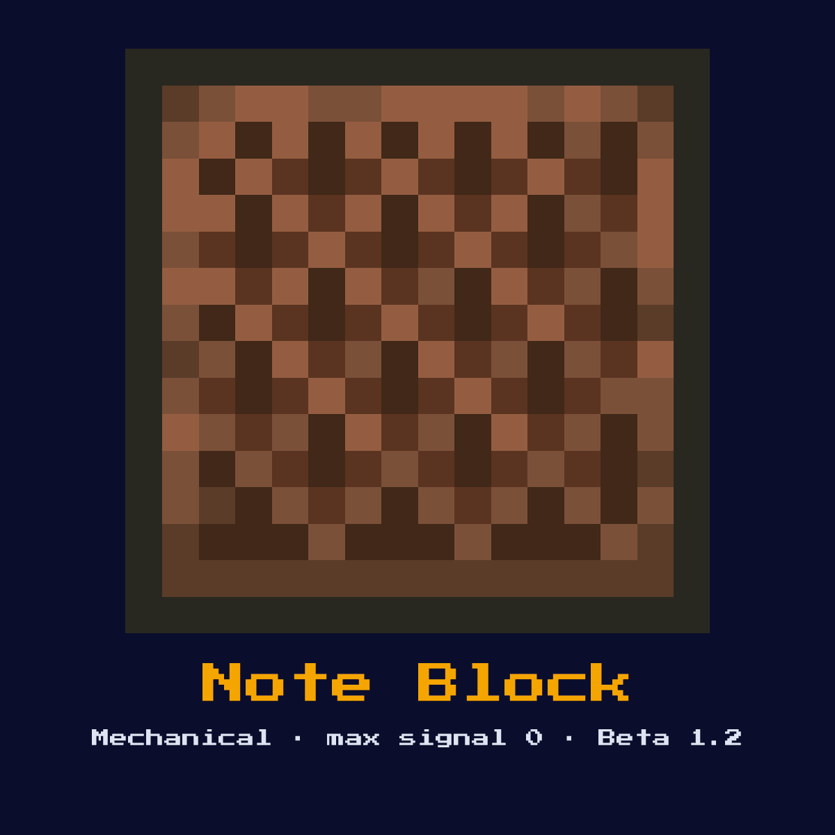 Note Block, a Minecraft redstone component, added in Beta 1.2