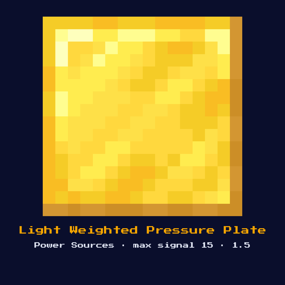 Light Weighted Pressure Plate, a Minecraft redstone component, added in 1.5